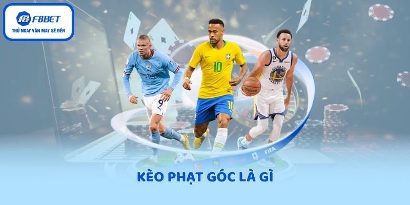 Kèo phạt góc là gì?